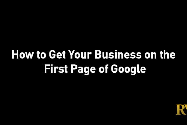 How-to-Get-Your-Business-on-the-First-Page-of-Google